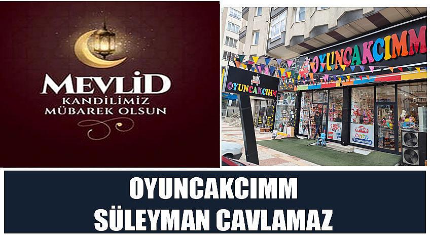 Oyuncakcımm Firma Sahibi Süleyman Cavlamaz’ın Mevlid Kandili Kutlaması