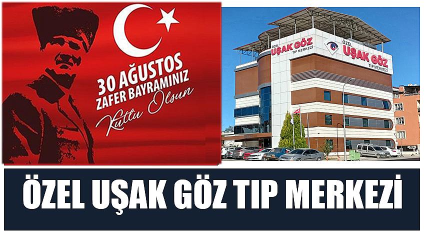 Özel Uşak Göz Tıp Merkezi’nin 30 Ağustos Zafer Bayramı Kutlaması