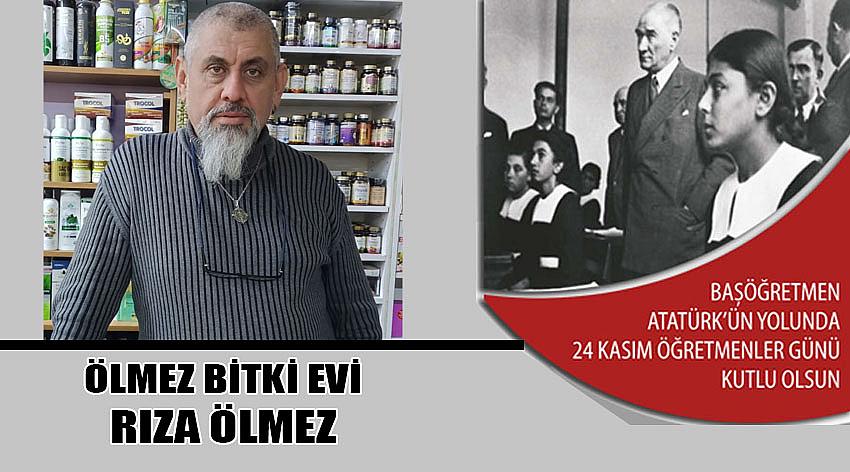 Ölmez Bitki Evi Firma Sahibi Rıza Ölmez’in  24 Kasım Öğretmeler Günü Kutlaması