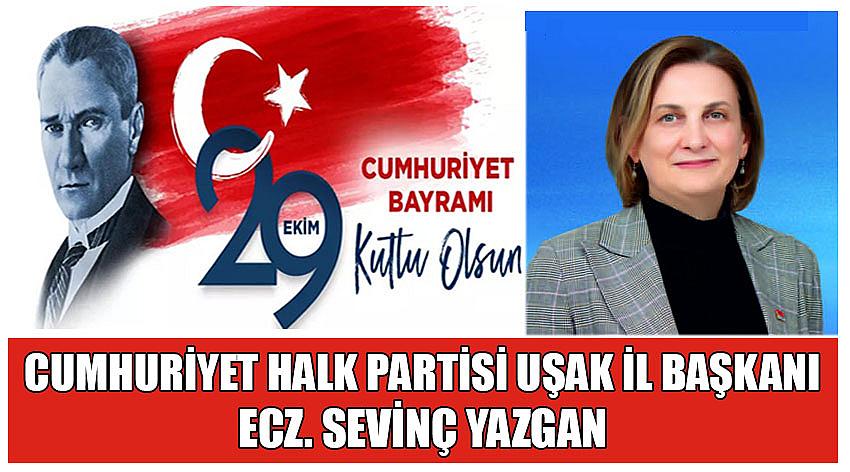 CHP Uşak İl Başkanı Sevinç Yazgan’ın 29 Ekim Cumhuriyet Bayramı Kutlaması