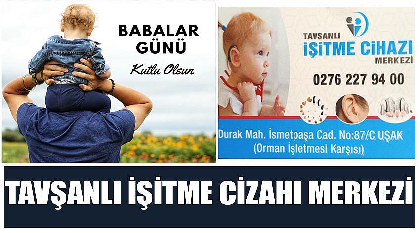 Tavşanlı İşitme Cihazı Merkezi’nin Babalar Günü Kutlaması