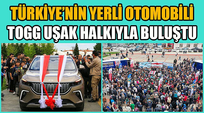 Türkiye’nin Yerli Otomobili Togg Uşak Halkıyla Buluştu
