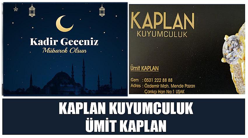 Kaplan Kuyumculuk Firma Sahibi Ümit Kaplan’ın Kadir Gecesi Kutlaması