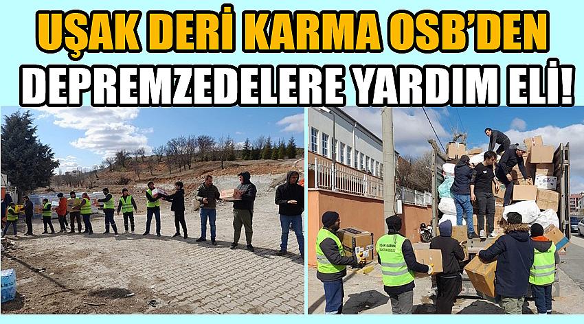 Uşak Deri Karma OSB’den Depremzedelere Yardım Eli!