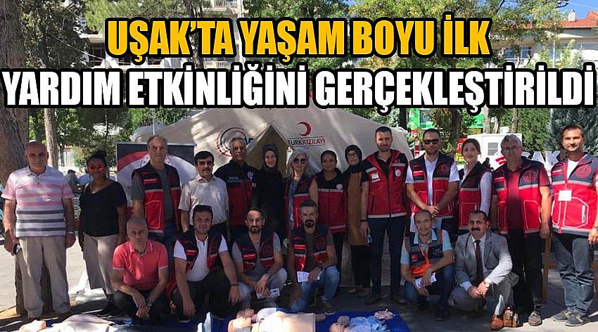  Uşak’ta Yaşam Boyu İlk Yardım Etkinliğini Gerçekleştirildi