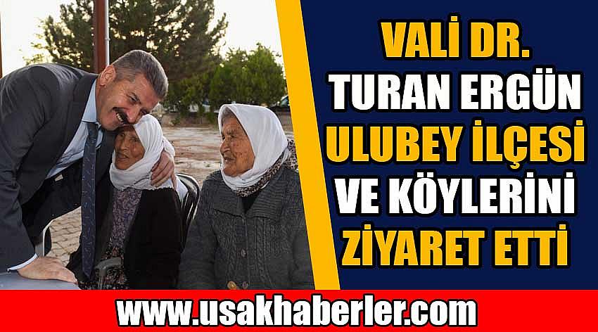 Vali Dr. Turan Ergün Ulubey İlçesi ve Köylerini Ziyaret Etti