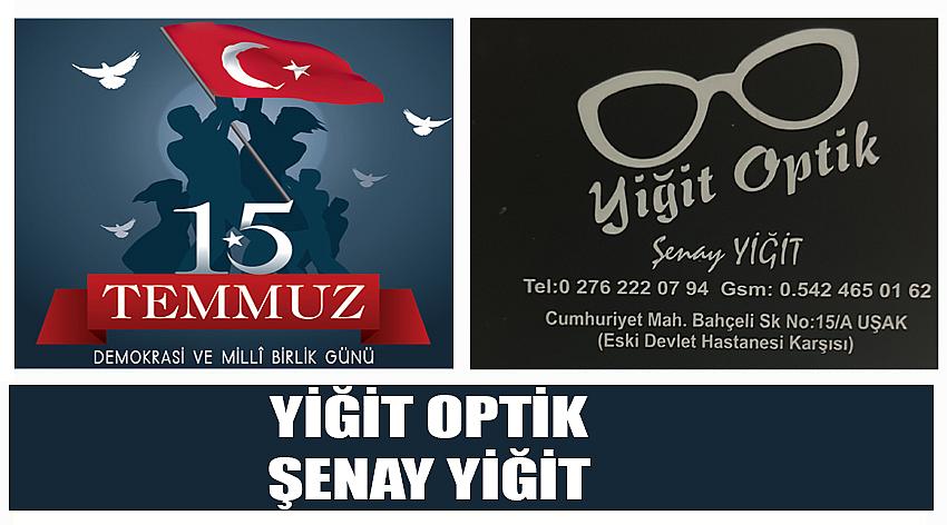 Yiğit Optik Firma Sahibi Şenay Yiğit'in 15 Temmuz Demokrasi ve Millî Birlik Günü Kutlaması